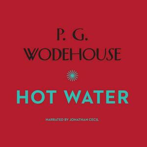 Hot Water by P.G. Wodehouse