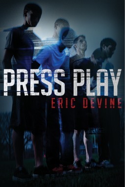Press Play by Eric Devine