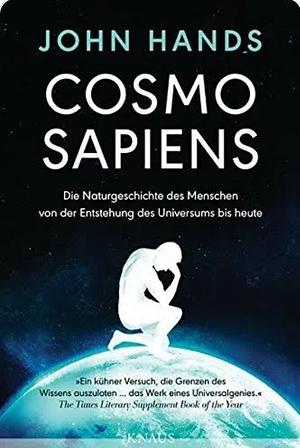 Cosmosapiens: die Naturgeschichte des Menschen von der Entstehung des Universums bis heute by John Hands