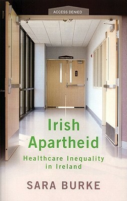Medical Apartheid in Ireland by Sarah Burke