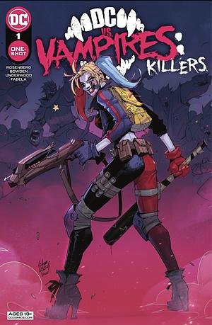 DC vs. Vampires - Killers #1 by Matthew Rosenberg