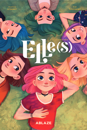 Elle(s), Vol. 3: Elle Together by Kid Toussaint, Aveline Stokart
