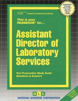 Assistant Director of Laboratory Services: Passbooks Study Guide by National Learning Corporation