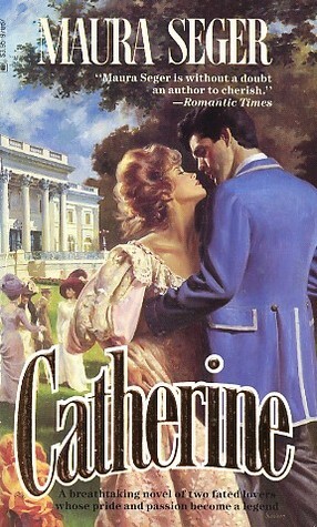 Catherine by Maura Seger