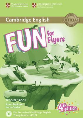 Fun for Flyers Teacher's Book with Downloadable Audio by Anne Robinson, Karen Saxby