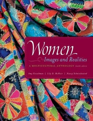 Women: Images and Realities: A Multicultural Anthology by Nancy Schniedewind, Suzanne Kelly, Amy Kesselman, Lily D. McNair