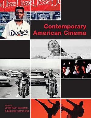 Contemporary American Cinema by Michael Hammond, Linda Ruth Williams