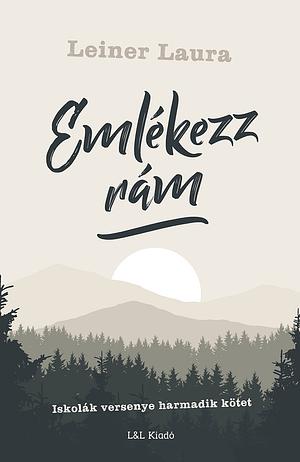 Emlékezz rám by Leiner Laura