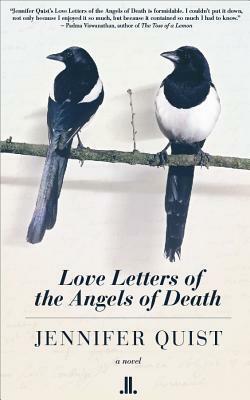 Love Letters of the Angels of Death by Jennifer Quist