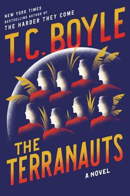 The Terranauts by T.C. Boyle