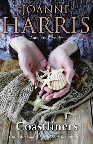 Coastliners by Joanne Harris