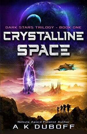 Crystalline Space by A.K. DuBoff