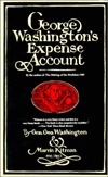 George Washington's Expense Account by George Washington, Marvin Kitman