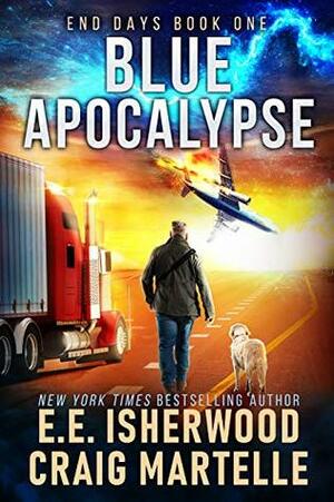 Blue Apocalypse by E.E. Isherwood, Craig Martelle