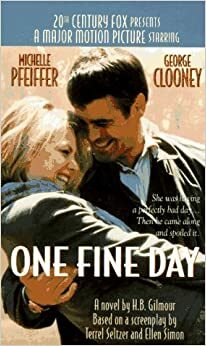 One Fine Day by H.B. Gilmour