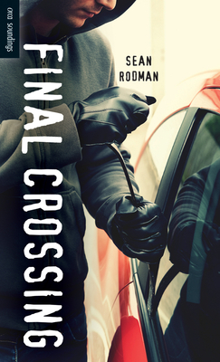 Final Crossing by Sean Rodman