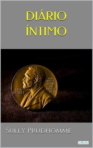 DIARIO INTIMO E PENSAMENTOS by Sully Prudhomme