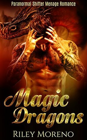 Magic Dragons by Abigail Raines, Riley Moreno