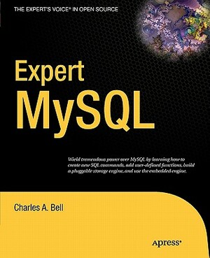 Expert MySQL by Charles Bell