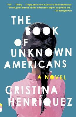 The Book of Unknown Americans by Cristina Henríquez