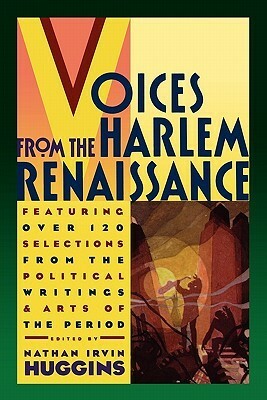 Voices from the Harlem Renaissance by Nathan Irvin Huggins