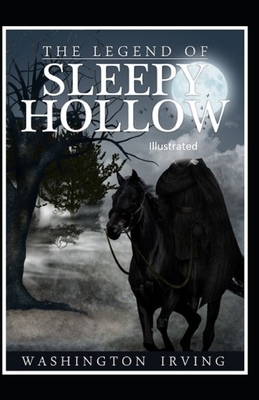 The Legend of Sleepy Hollow Illustrated by Washington Irving