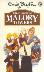 Blyton: Upper Fourth at Malory Towers 4 by Enid Blyton