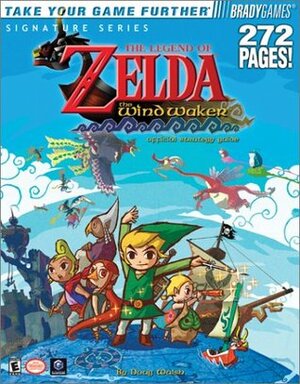 The Legend of Zelda: The Wind Waker Official Strategy Guide by Doug Walsh