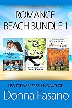 Romance Beach Bundle 1: Nanny and the Professor, Taking Love in Stride, Mountain Laurel (Romance Beach Bundle Series) by Donna Fasano