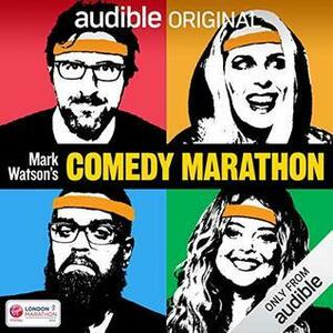 Mark Watson's Comedy Marathon by Mark Watson