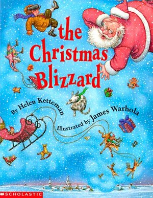 The Christmas Blizzard by Helen Ketteman