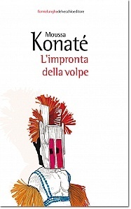 L'impronta della volpe by Moussa Konaté, Ondina Granato