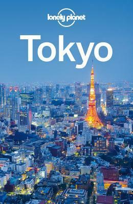 Tokyo (Lonely Planet Guide) by Rebecca Milner, Lonely Planet, Timothy N. Hornyak