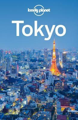 Tokyo (Lonely Planet Guide) by Timothy N. Hornyak, Lonely Planet, Rebecca Milner