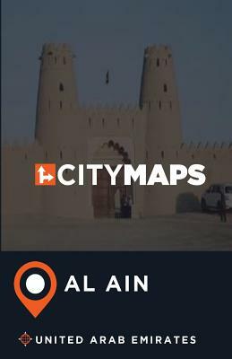 City Maps Al Ain United Arab Emirates by James McFee