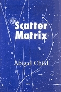 Scatter Matrix by Abigail Child