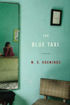 The Blue Taxi by N. S. Koenings