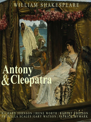 Anthony and Cleopatra by Paul Werstine, William Shakespeare, Barbara A. Mowat, Cynthia Marshall