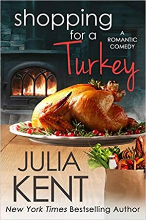 Shopping for a Turkey by Julia Kent