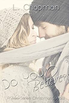 Do You Believe by L. Chapman