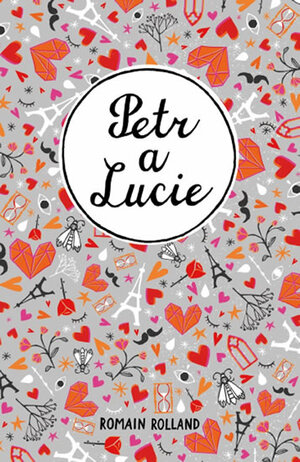 Petr a Lucie by Romain Rolland