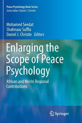 Enlarging the Scope of Peace Psychology: African and World-Regional Contributions by 