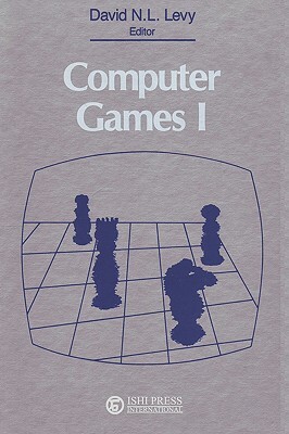 Computer Games I by David N.L. Levy