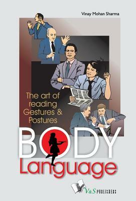 Body Language by Vinay Sharma