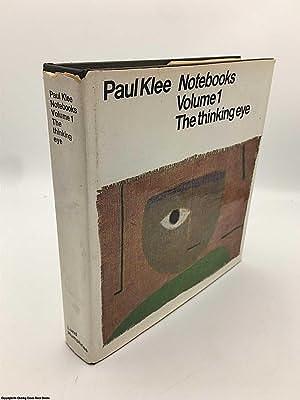 Klee, Notebooks of Paul Klee: The Thinking Eye by Jurg Spiller