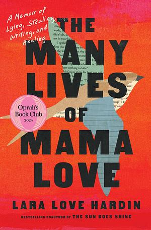 The Many Lives of Mama Love by Lara Love Hardin