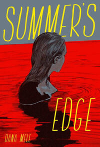 Summer's Edge by Dana Mele