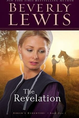 The Revelation by Beverly Lewis