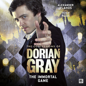 The Immortal Game by Alexander Vlahos, Hugh Ross, Nev Fountain, Scott Handcock