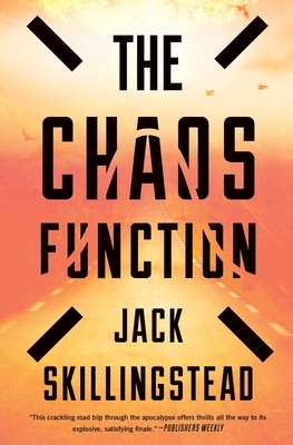 The Chaos Function by Jack Skillingstead